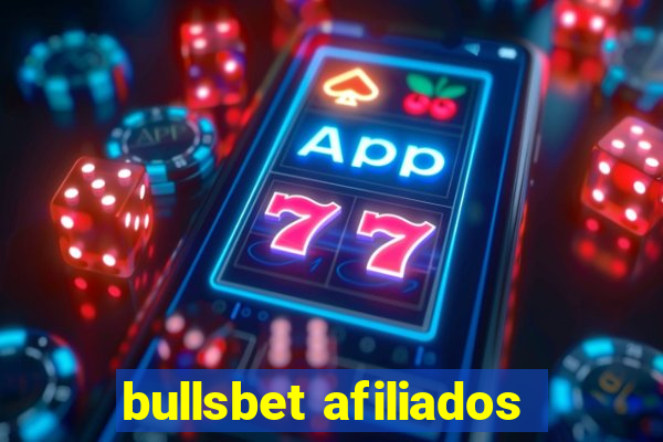 bullsbet afiliados